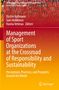 Management of Sport Organizations at the Crossroad of Responsibility and Sustainability, Buch