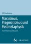 Ulf Schulenberg: Marxismus, Pragmatismus und Postmetaphysik, Buch