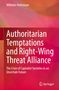 Wilhelm Heitmeyer: Authoritarian Temptations and Right-Wing Threat Alliance, Buch