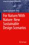 For Nature/With Nature: New Sustainable Design Scenarios, Buch