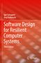 "Software Design for Resilient Computer Systems, Third Edition." Roter Hintergrund mit weißem Text. Springer-Logo unten rechts., Buch