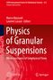 Physics of Granular Suspensions, Buch