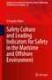 Alexander Olsen: Safety Culture and Leading Indicators for Safety in the Maritime and Offshore Environment, Buch