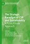 : The Strategic Paradigm of CSR and Sustainability, Buch