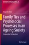 Alejandro Klein: Family Ties and Psychosocial Processes in an Ageing Society, Buch