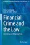 Financial Crime and the Law, Buch