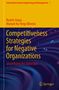 Manuel Au-Yong-Oliveira: Competitiveness Strategies for Negative Organizations, Buch