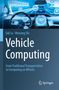 Weisong Shi: Vehicle Computing, Buch