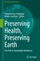 Preserving Health, Preserving Earth, Buch