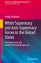 George Lundskow: White Supremacy and Anti-Supremacy Forces in the United States, Buch