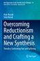 Buchtitel: "Overcoming Reductionism and Crafting a New Synthesis". Autoren: Piotr Roszak, Saša Horvat. Springer-Logo.