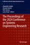 The Proceedings of the 2024 Conference on Systems Engineering Research, Buch