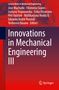Innovations in Mechanical Engineering III, Buch