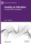 Ana C. Minozzo: Anxiety as Vibration, Buch