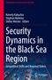 Security Dynamics in the Black Sea Region, Buch