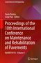 Proceedings of the 10th International Conference on Maintenance and Rehabilitation of Pavements, Buch