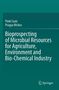 Pinki Saini: Bioprospecting of Microbial Resources for Agriculture, Environment and Bio-chemical Industry, Buch