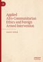 Danny Singh: Applied Afro-Communitarian Ethics and Foreign Armed Intervention, Buch