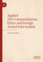 Oben links: Logo eines stilisierten Buches. Titel: "Applied Afro-Communitarian Ethics and Foreign Armed Intervention". Autor: Danny Singh. Unten rechts: palgrave macmillan. Beige Hintergrund mit rotem Text.