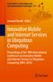 Innovative Mobile and Internet Services in Ubiquitous Computing, Buch