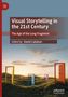 Visual Storytelling in the 21st Century, Buch