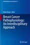 Breast Cancer Pathophysiology: An Interdisciplinary Approach, Buch