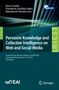 Pervasive Knowledge and Collective Intelligence on Web and Social Media, Buch