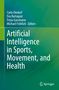 Artificial Intelligence in Sports, Movement, and Health, Buch