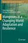 Titel: "Mangroves in a Changing World: Adaptation and Resilience". Hintergrundbild zeigt Mangrovenbäume im Wasser., Buch