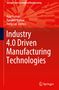Industry 4.0 Driven Manufacturing Technologies, Buch