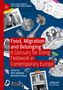 "Food, Migration and Belonging: A Glossary for Doing Fieldwork in Contemporary Europe" vor Collagen aus Essensmotiven., Buch