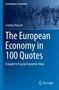 "The European Economy in 100 Quotes" von Cristina Peicuti; blaue Buchcover, Springer-Logo unten rechts., Buch
