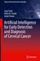 Sejal Shah: Artificial Intelligence for Early Detection and Diagnosis of Cervical Cancer, Buch