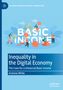 Andrew White: Inequality in the Digital Economy, Buch