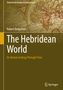 Robert Dodgshon: The Hebridean World, Buch