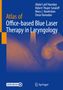 Abdul Latif Hamdan: Atlas of Office-based Blue Laser Therapy in Laryngology, Buch