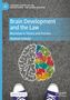 Stephan Schleim: Brain Development and the Law, Buch