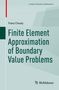 Franz Chouly: Finite Element Approximation of Boundary Value Problems, Buch