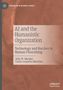 Carlos Largacha-Martinez: AI and the Humanistic Organization, Buch