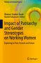 Impact of Patriarchy and Gender Stereotypes on Working Women, Buch