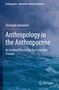 "Anthropology in the Anthropocene" von Christoph Antweiler. Wellen im Ozean, Springer-Logo unten rechts., Buch