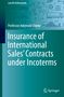 Ademuni-Odeke: Insurance of International Sales' Contracts under Incoterms, Buch, Buch