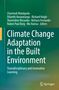 Climate Change Adaptation in the Built Environment, Buch, Buch