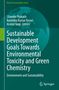Sustainable Development Goals Towards Environmental Toxicity and Green Chemistry, Buch