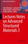 Lectures Notes on Advanced Structured Materials 3, Buch