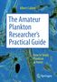 Albert Calbet: The Amateur Plankton Researcher's Practical Guide, Buch