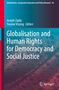 Globalisation and Human Rights for Democracy and Social Justice, Buch, Buch