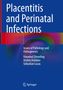 Vsevolod Zinserling: Placentitis and Perinatal Infections, Buch