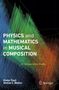 „PHYSICS and MATHEMATICS in MUSICAL COMPOSITION“, bunte Linienmuster und Logo von Springer., Buch