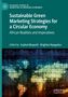 Sustainable Green Marketing Strategies for a Circular Economy, Buch, Buch
